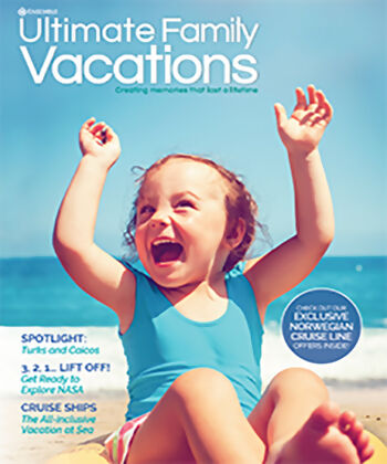 Ultimate Family Vacations Magazine